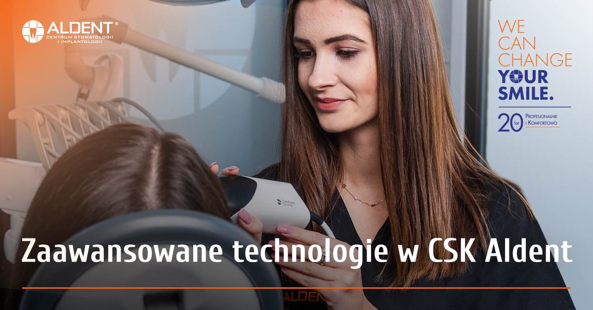 zaawansowane technologie w stomatologii