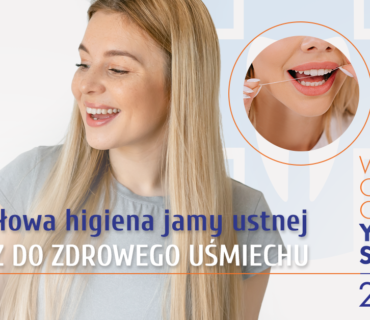 Prawidłowa higiena jamy ustnej