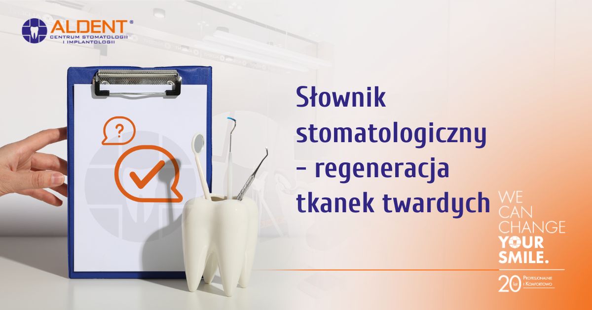 Regeneracja tkanek twardych